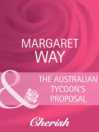 Маргарет Уэй. The Australian Tycoon's Proposal