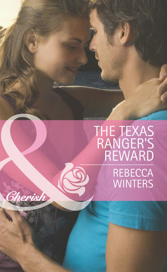 Rebecca Winters. The Texas Ranger's Reward