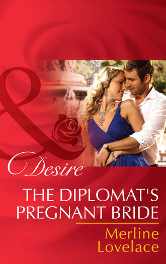 Merline  Lovelace. The Diplomat's Pregnant Bride