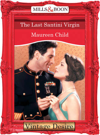 Maureen Child. The Last Santini Virgin