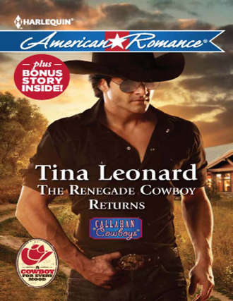 Tina  Leonard. The Renegade Cowboy Returns