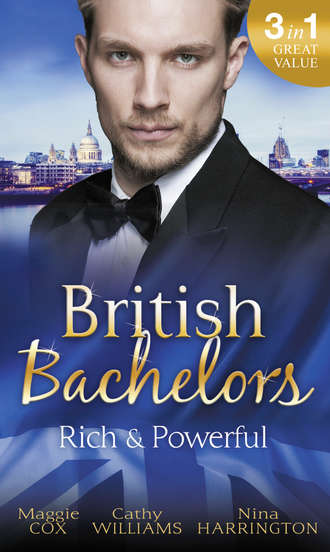 Кэтти Уильямс. British Bachelors: Rich and Powerful: What His Money Can't Hide / His Temporary Mistress / Trouble on Her Doorstep