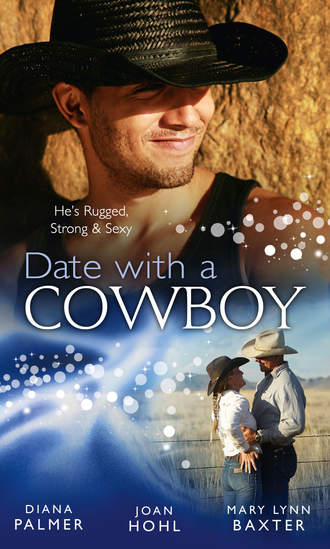 Diana Palmer. Date with a Cowboy: Iron Cowboy / In the Arms of the Rancher / At the Texan's Pleasure