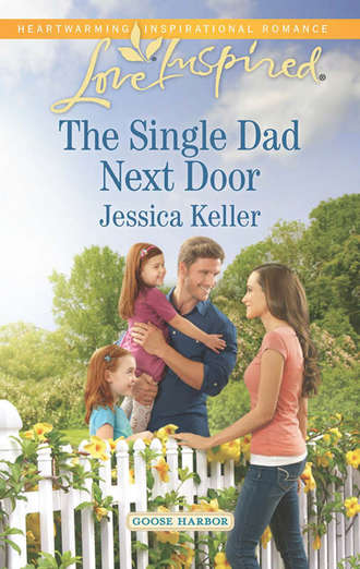 Jessica  Keller. The Single Dad Next Door