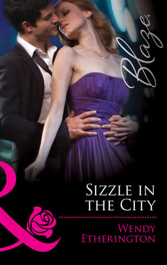 Wendy  Etherington. Sizzle in the City