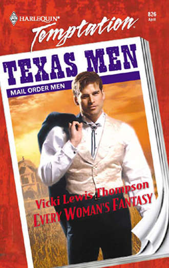 Vicki Thompson Lewis. Every Woman's Fantasy