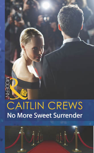 CAITLIN  CREWS. No More Sweet Surrender