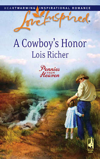 Lois  Richer. A Cowboy's Honor