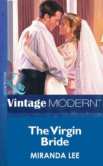 Miranda Lee. The Virgin Bride