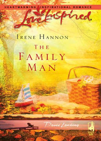 Irene  Hannon. The Family Man