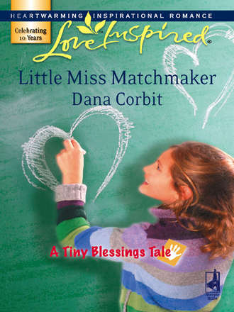 Dana  Corbit. Little Miss Matchmaker