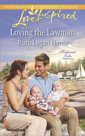 Ruth Herne Logan. Loving the Lawman