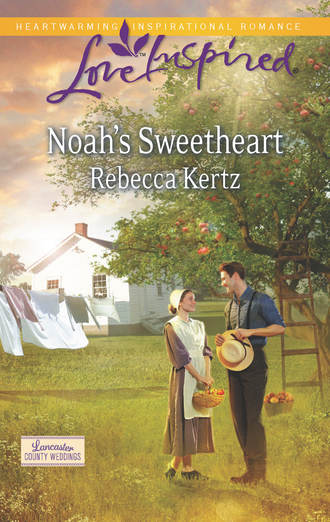 Rebecca  Kertz. Noah's Sweetheart