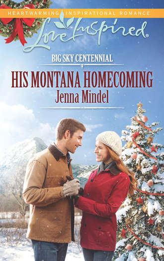 Jenna  Mindel. His Montana Homecoming