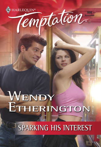 Wendy  Etherington. Sparking His Interest