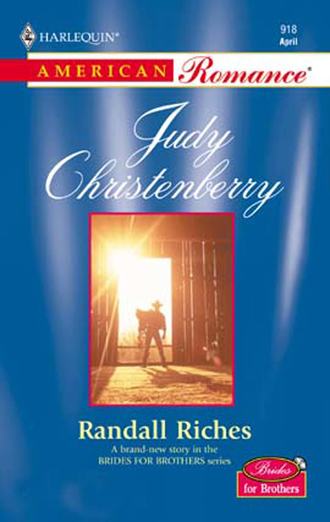 Judy  Christenberry. Randall Riches