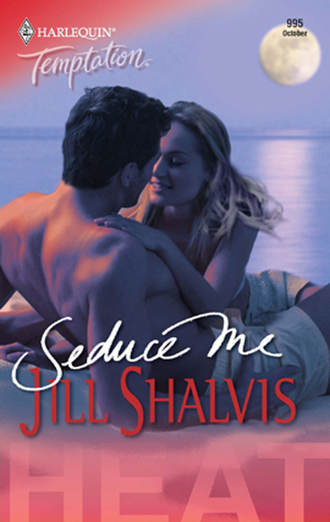 Jill Shalvis. Seduce Me