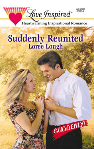 Loree  Lough. Suddenly Reunited