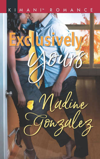 Nadine  Gonzalez. Exclusively Yours