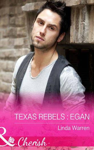 Linda  Warren. Texas Rebels: Egan