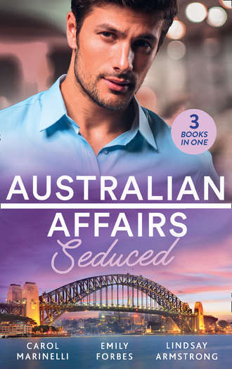 Lindsay  Armstrong. Australian Affairs: Seduced: The Accidental Romeo