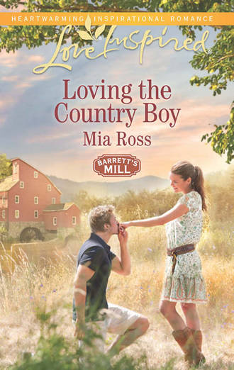 Mia  Ross. Loving the Country Boy