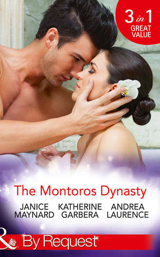 Katherine Garbera. The Montoros Dynasty