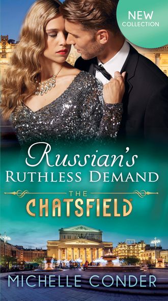 Michelle  Conder. Russian's Ruthless Demand