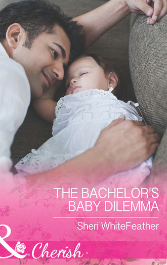 Sheri  WhiteFeather. The Bachelor's Baby Dilemma