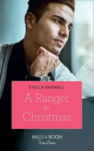 Stella  Bagwell. A Ranger For Christmas