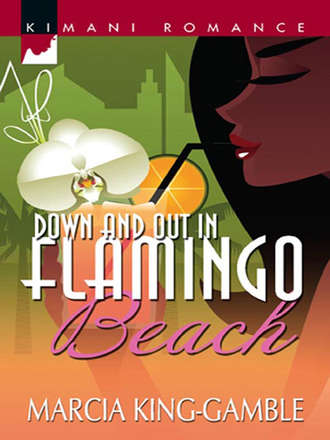 Marcia  King-Gamble. Down And Out In Flamingo Beach