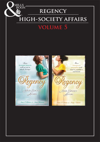 Mary  Nichols. Regency High Society Vol 5: The Disgraced Marchioness / The Reluctant Escort / The Outrageous Debutante / A Damnable Rogue