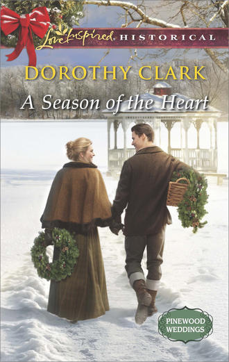 Dorothy  Clark. A Season of the Heart