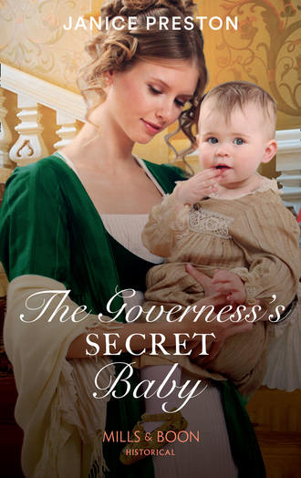 Janice  Preston. The Governess's Secret Baby