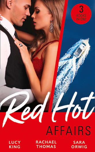 Lucy  King. Red-Hot Affairs: The Crown Affair / Craving Her Enemy's Touch / A Lone Star Love Affair