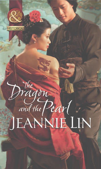 Jeannie  Lin. The Dragon and the Pearl