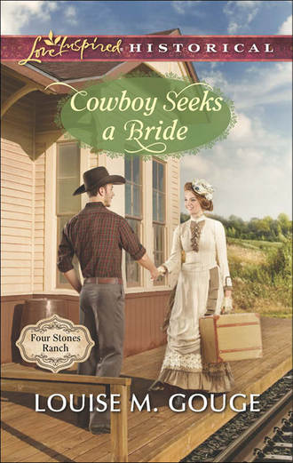 Louise Gouge M.. Cowboy Seeks a Bride