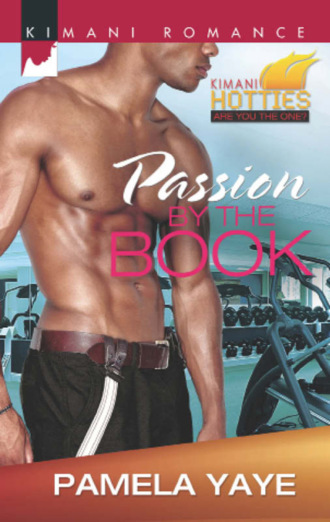 Pamela  Yaye. Passion by the Book