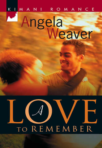 Angela  Weaver. A Love To Remember