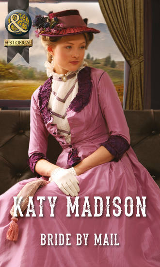 Katy  Madison. Bride by Mail