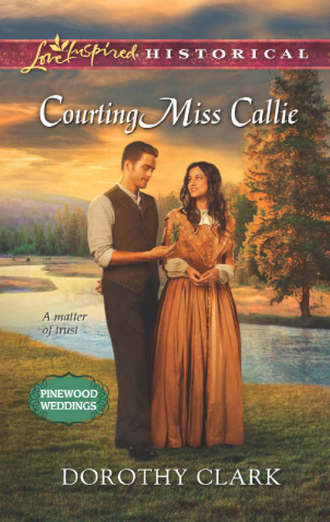 Dorothy  Clark. Courting Miss Callie