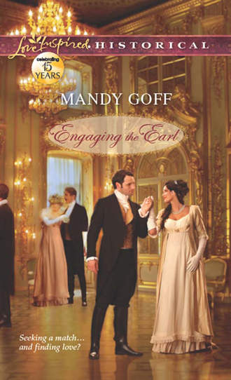 Mandy  Goff. Engaging the Earl