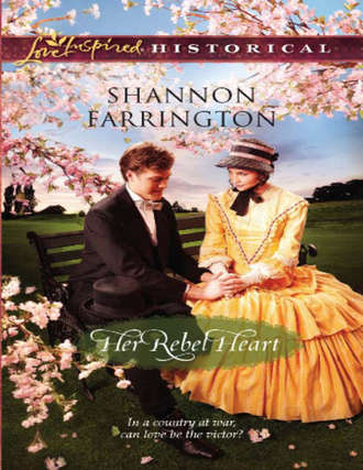 Shannon  Farrington. Her Rebel Heart