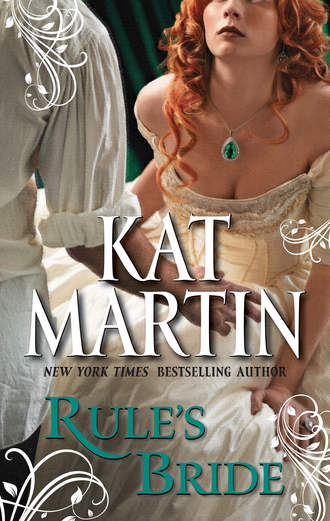 Kat  Martin. Rule's Bride