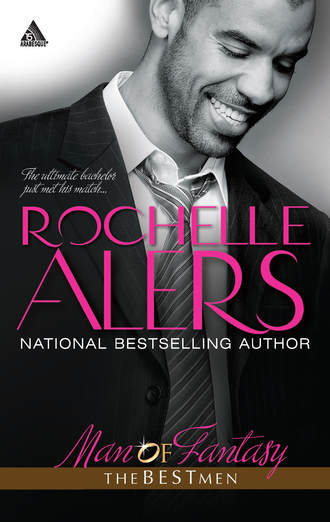 Rochelle  Alers. Man of Fantasy