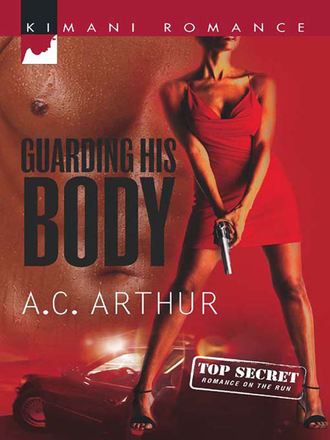 A.C.  Arthur. Guarding His Body