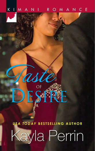 Kayla  Perrin. Taste of Desire