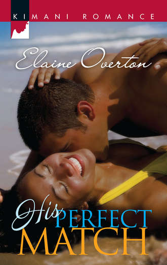 Elaine  Overton. His Perfect Match