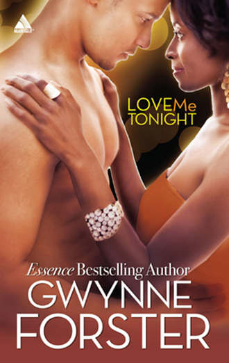 Gwynne  Forster. Love Me Tonight