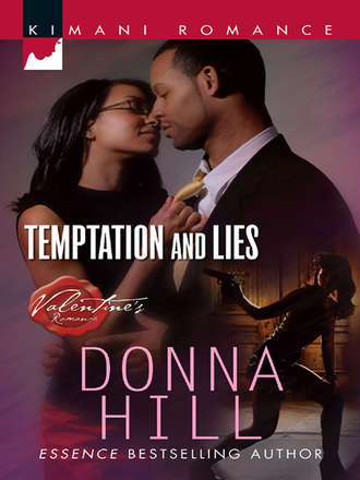 Donna  Hill. Temptation and Lies